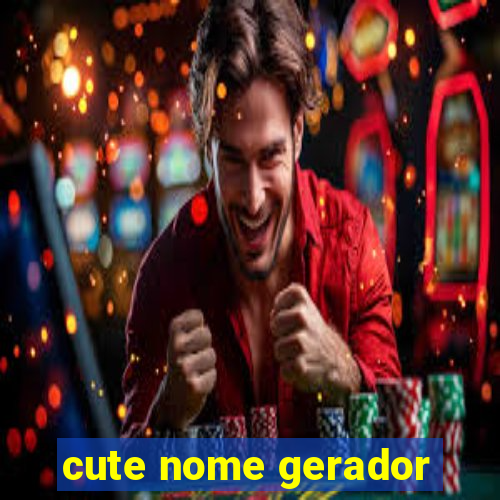 cute nome gerador